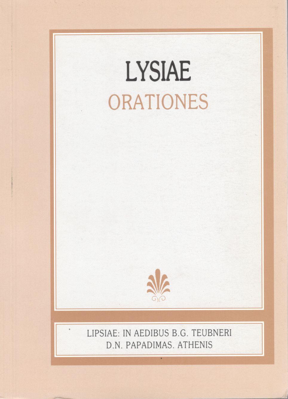 LYSIAE, ORATIONES, (ΛΥΣΙΟΥ, ΛΟΓΟΙ) {ΣΚΛΗΡΟΔΕΤΟ}