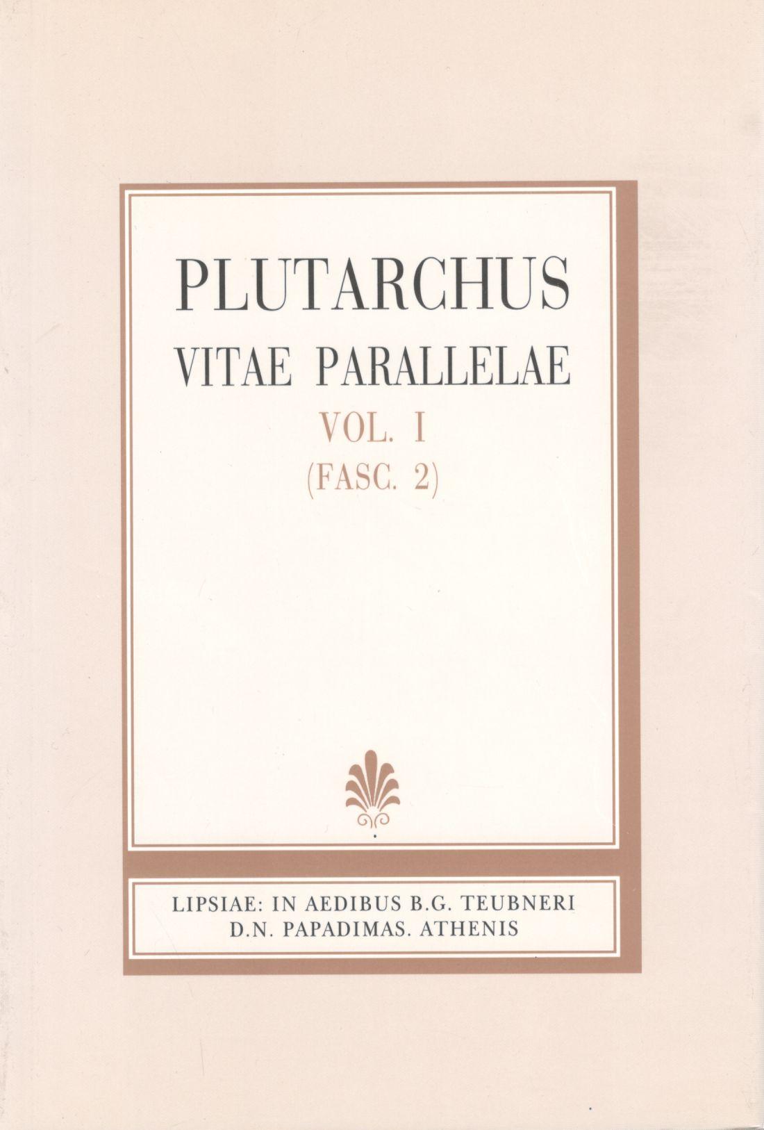 PLUTARCHI, VITAE PARALLELAE, VOL. I, (FASC. 2), [ΠΛΟΥΤΑΡΧΟΥ, ΒΙΟΙ ΠΑΡΑΛΛΗΛΟΙ, Τ. Α