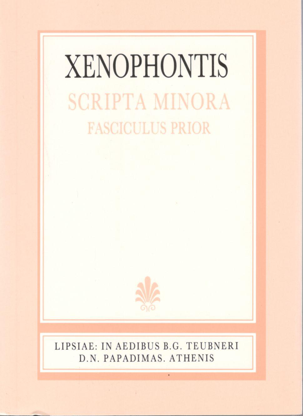 XENOPHONTIS, SCRIPTA MINORA, FASC. I, (ΞΕΝΟΦΩΝΤΟΣ, ΕΡΓΑ ΕΛΑΣΣΟΝΑ, Τ. 1) {ΣΚΛΗΡΟΔΕΤΟ}