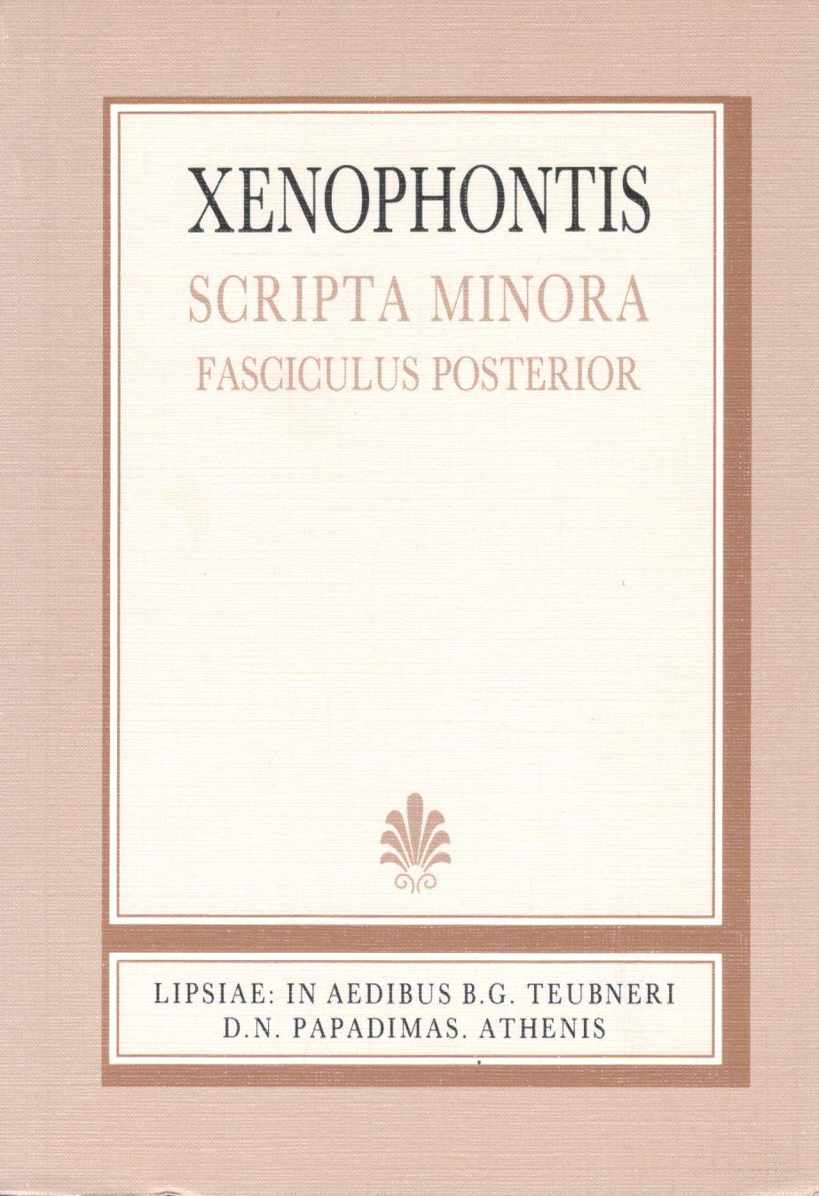 XENOPHONTIS, SCRIPTA MINORA, FASC. II, (ΞΕΝΟΦΩΝΤΟΣ, ΕΡΓΑ ΕΛΑΣΣΟΝΑ, Τ. 2) {ΣΚΛΗΡΟΔΕΤΟ}