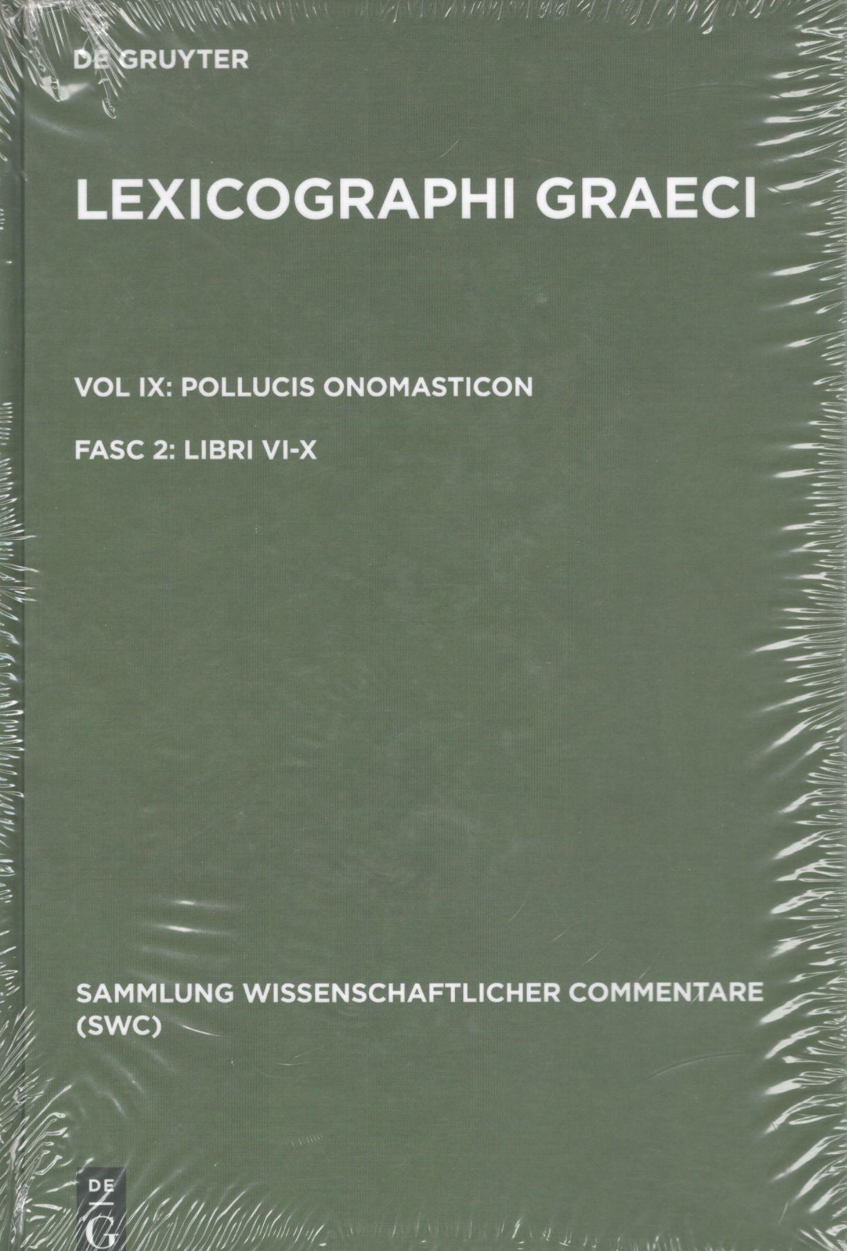 VOL. IX: POLLUCIS ONOMASTICON FASC 2: LIBRI VI-X