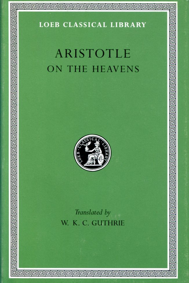 ARISTOTLE ON THE HEAVENS