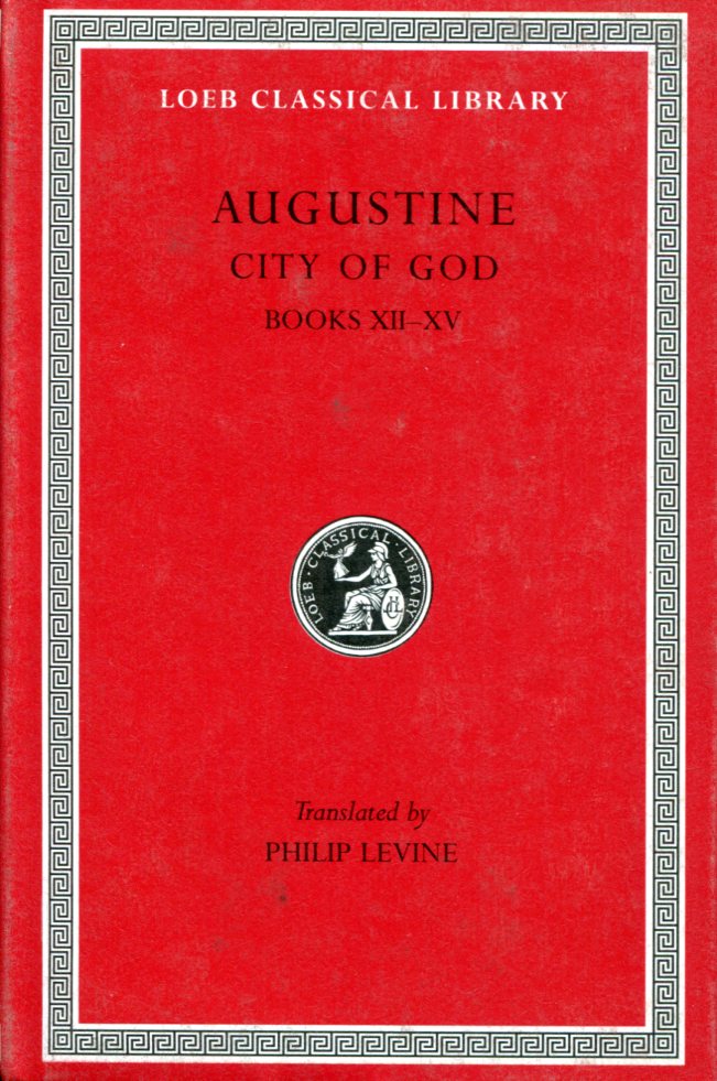 AUGUSTINE CITY OF GOD, VOLUME IV