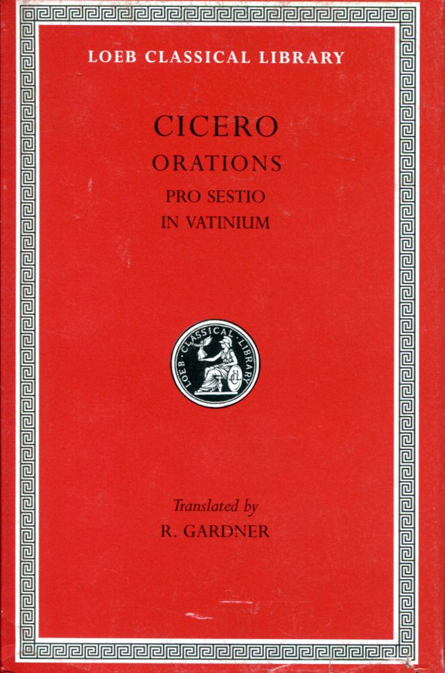 CICERO PRO SESTIO. IN VATINIUM