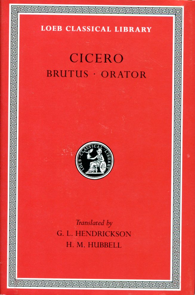 CICERO BRUTUS. ORATOR