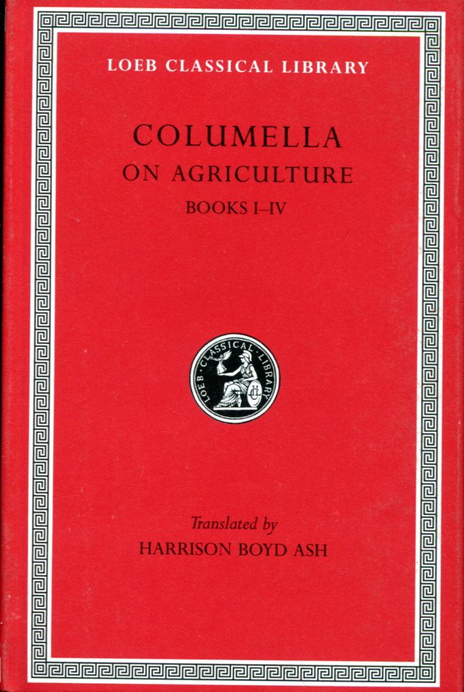 COLUMELLA ON AGRICULTURE, VOLUME I