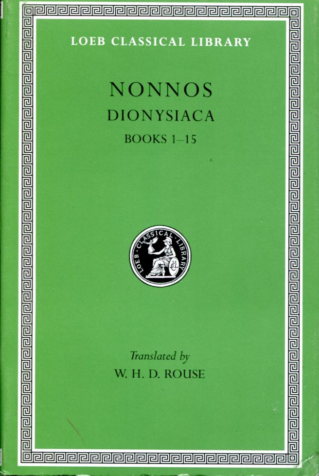 NONNOS DIONYSIACA, VOLUME I