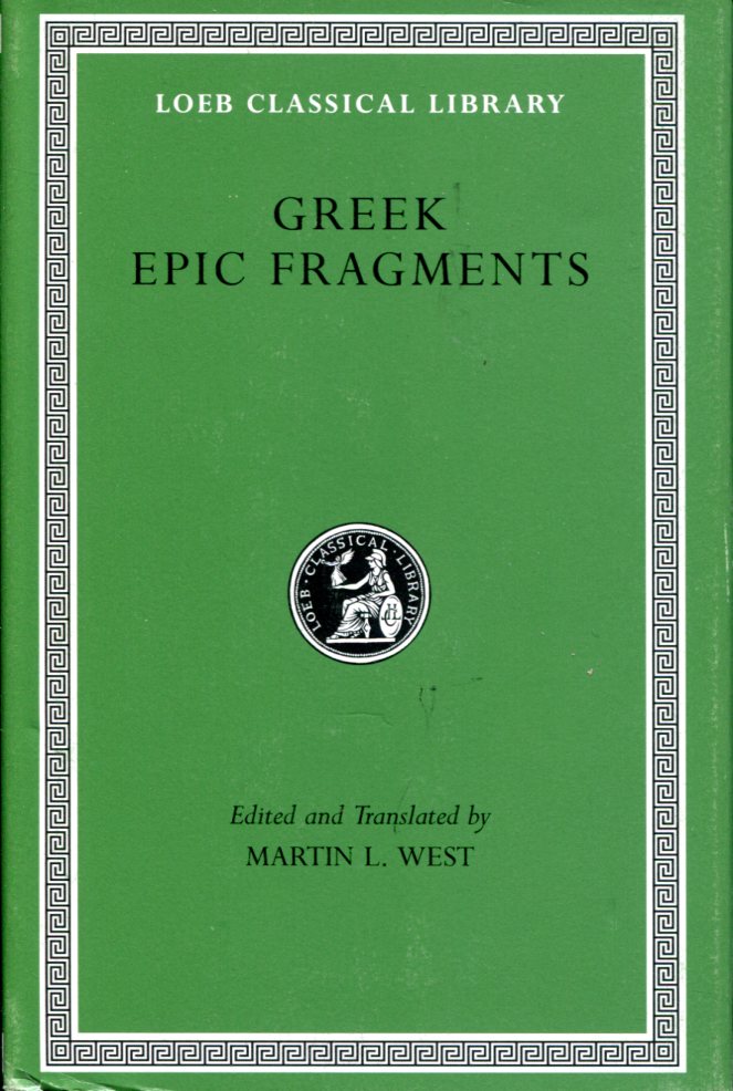 GREEK EPIC FRAGMENTS