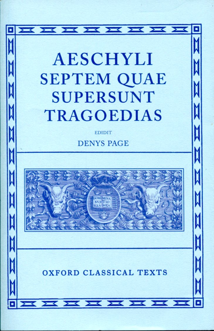 AESCHYLUS SEPTEM QUAE SUPERSUNT TRAGOEDIAS