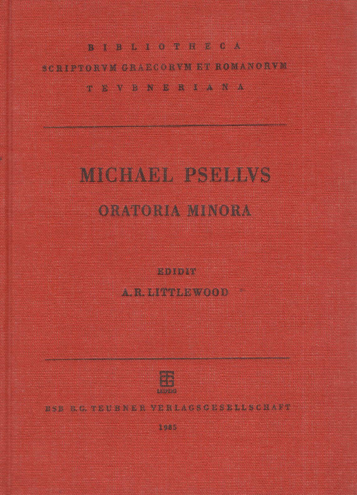 MICHAELIS PSELLI ORATORIA MINORA