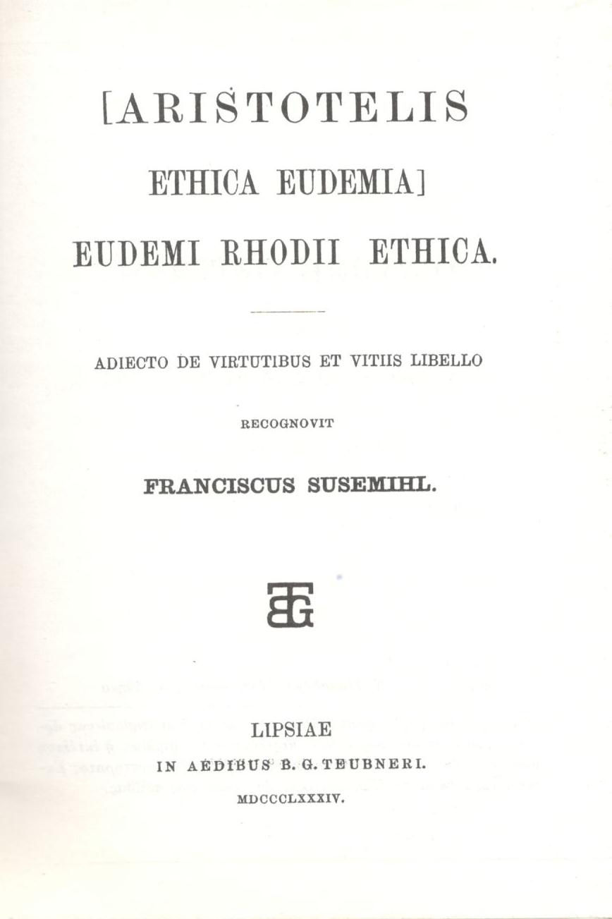 ARISTOTELIS, ETHICA EUDEMIA (ΑΡΙΣΤΟΤΕΛΟΥΣ, ΗΘΙΚΑ ΕΥΔΗΜΕΙΑ) {ΣΚΛΗΡΟΔΕΤΟ}