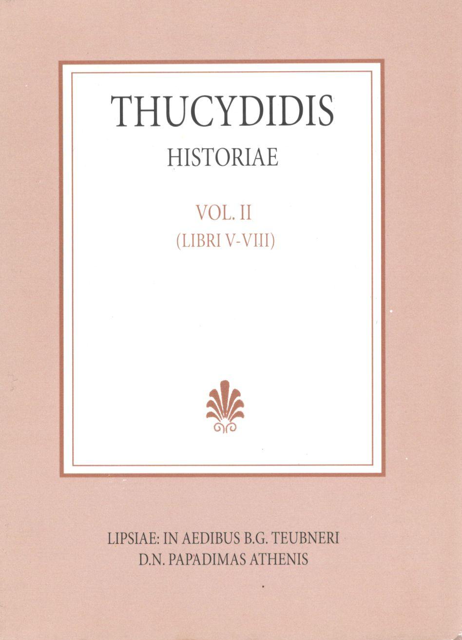 THUCYDIDIS, HISTORIAE, VOL. II, LIBRI V-VIII (ΘΟΥΚΥΔΙΔΟΥ, ΙΣΤΟΡΙΑΙ, Τ. Β