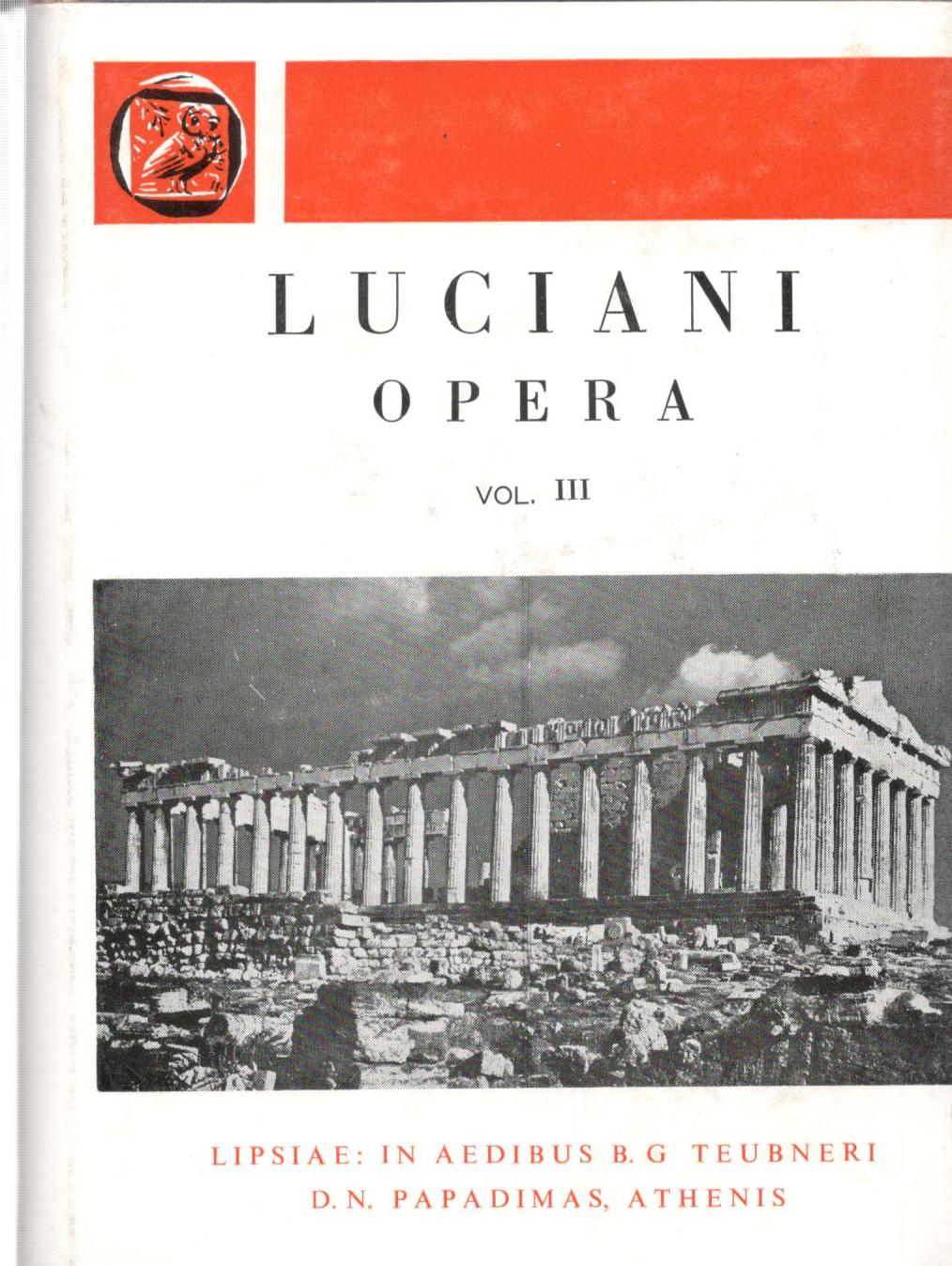 LUCIANI, OPERA, VOL. III, (ΛΟΥΚΙΑΝΟΥ, ΕΡΓΑ, Τ. Γ