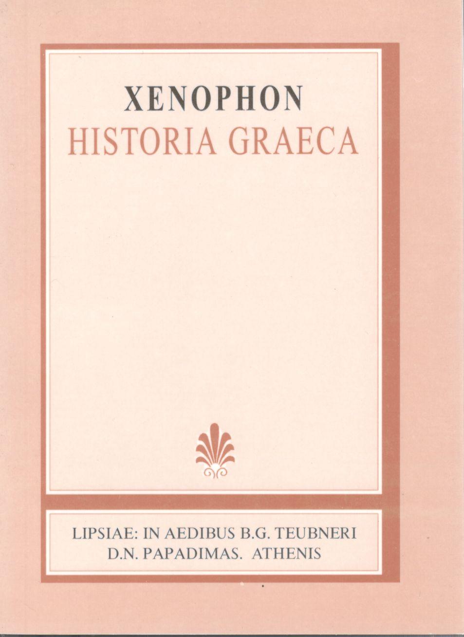 XENOPHONTIS, HISTORIA GRAECA, (ΞΕΝΟΦΩΝΤΟΣ, ΕΛΛΗΝΙΚΑ) {ΧΑΡΤΟΔΕΤΟ}