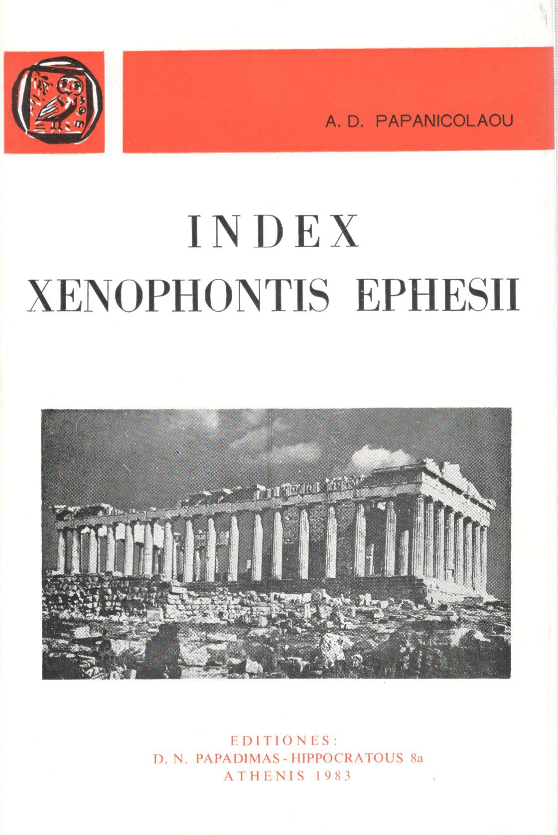 XENOPHONTIS EPHESII INDEX, (ΞΕΝΟΦΩΝΤΟΣ ΕΦΕΣΙΟΥ, ΕΥΡΕΤΗΡΙΟΝ ΛΕΞΕΩΝ) {ΣΚΛΗΡΟΔΕΤΟ}