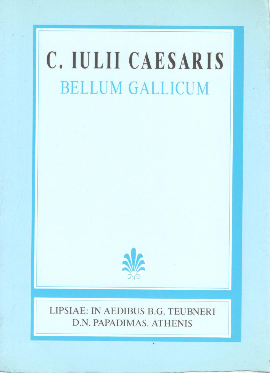 C. IULII CAESARIS, BELLUM GALLICUM, (ΙΟΥΛΙΟΥ ΚΑΙΣΑΡΟΣ, ΑΠΟΜΝΗΜΟΝΕΥΜΑΤΑ ΠΕΡΙ ΤΟΥ ΓΑΛΑΤΙΚΟΥ ΠΟΛΕΜΟΥ) {ΧΑΡΤΟΔΕΤΟ}