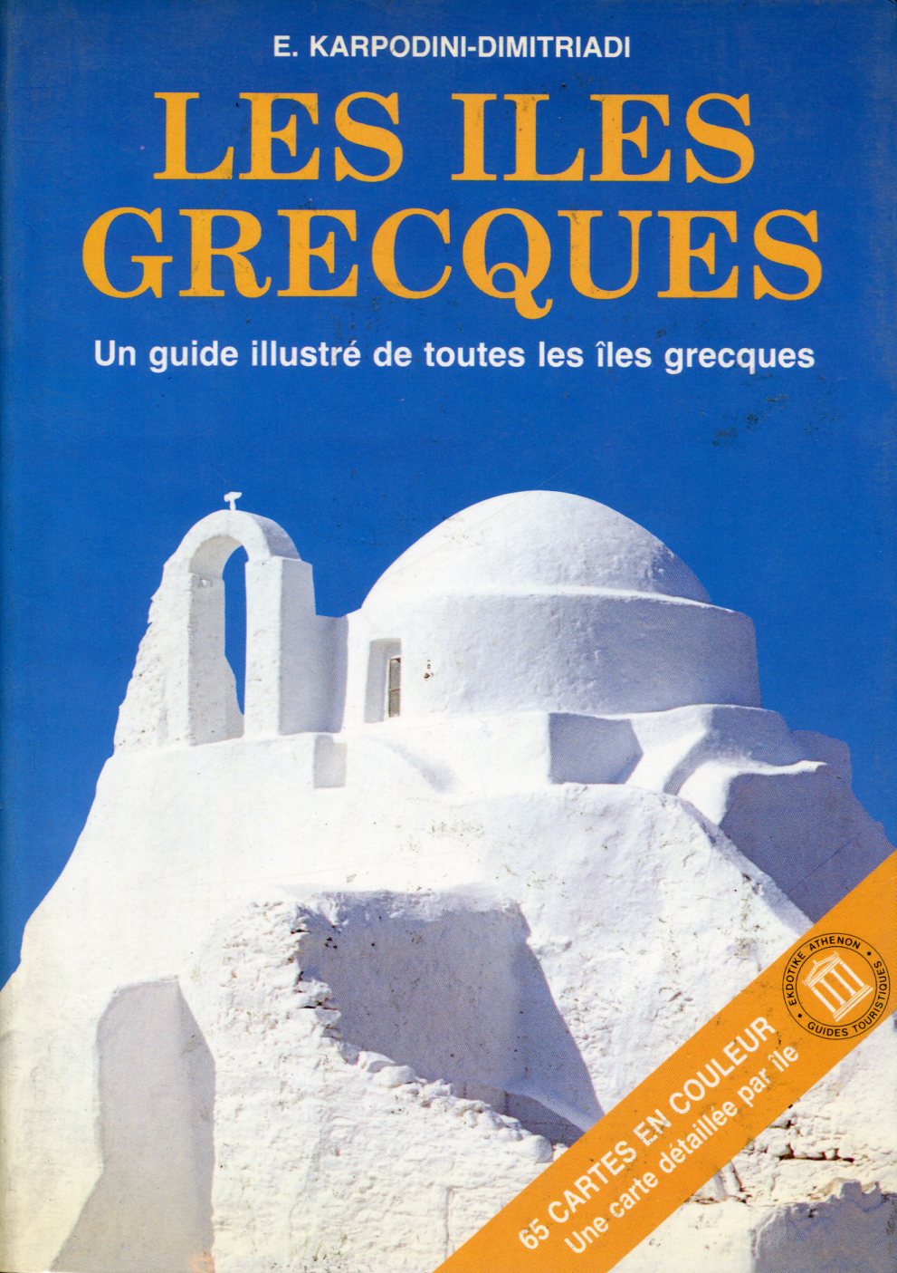 LES ILES GRECQUES