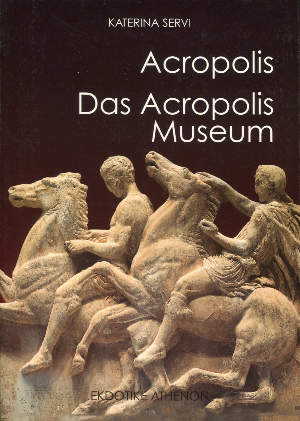 ACROPOLIS. DAS ACROPOLIS MUSEUM